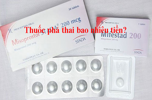 Giá thuốc phá thai mifepristone và misoprostol là bao nhiêu tiền