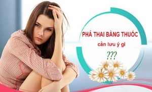 Lưu ý sau khi phá thai bằng thuốc