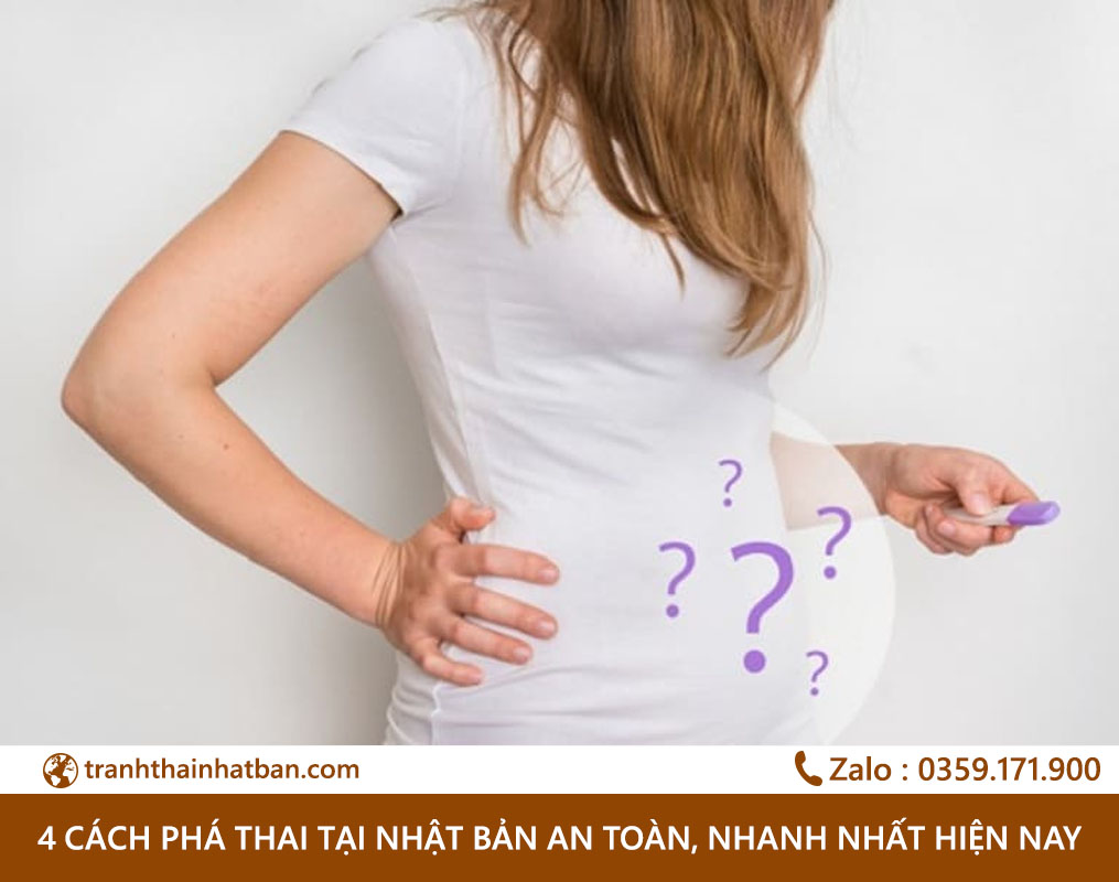 4 cách phá thai tại Nhật Bản an toàn, nhanh nhất hiện nay