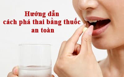 Hướng dẫn dùng thuốc phá thai